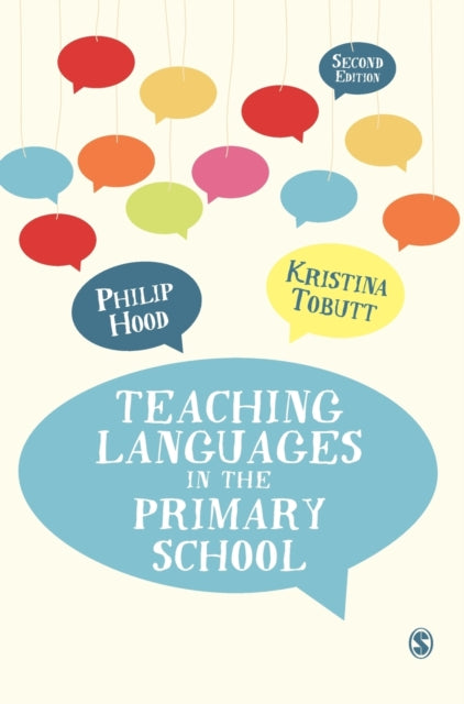 Book cover of: Teaching Languages in the Primary School. By: Philip Hood