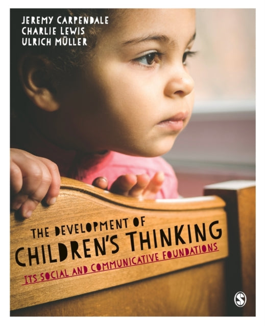 Book cover of: Development of Children’s Thinking. By: Jeremy Carpendale