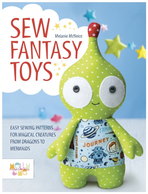 Book cover of: Sew Fantasy Toys. By: Melanie McNeice