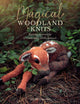 Book cover of: Magical Woodland Knits. By: Claire Garland