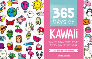 365 Days of Kawaii, How to Draw Cute Stuff Every Day of the Year