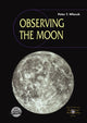 Book cover of: Observing the Moon. By: Peter T. Wlasuk