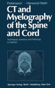 Book cover of: CT and Myelography of the Spine and Cord. By: H. Pettersson