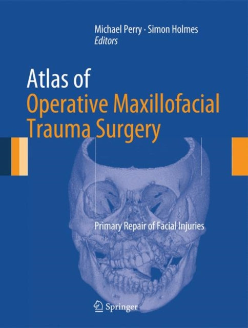 Book cover of: Atlas of Operative Maxillofacial Trauma Surgery. By: Michael Perry