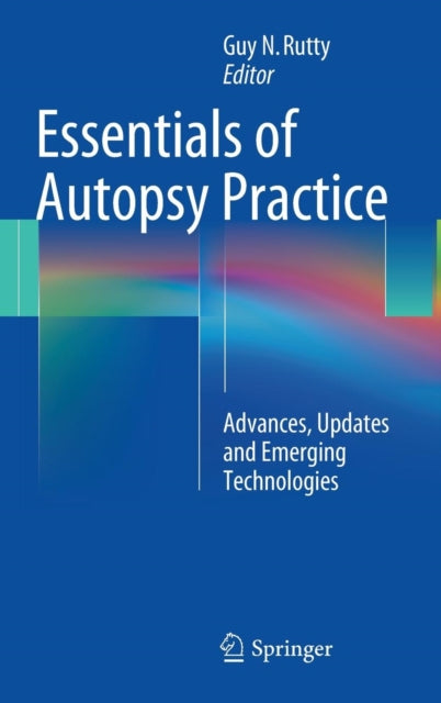Book cover of: Essentials of Autopsy Practice. By: Guy N. Rutty