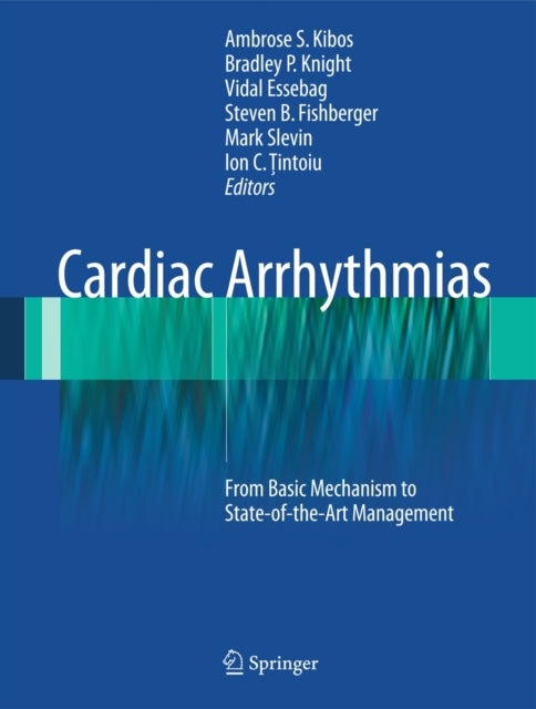 Book cover of: Cardiac Arrhythmias. By: Ambrose S. Kibos