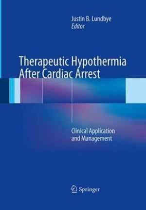 Therapeutic Hypothermia After Cardiac Arrest