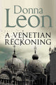 Book cover of: Venetian Reckoning. By: Donna Leon