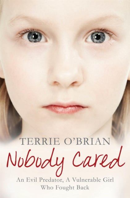Book cover of: Nobody Cared. By: Terrie O'Brian