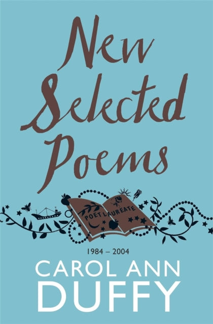 New Selected Poems, 1984-2004 9781447206422 Carol Ann Duffy