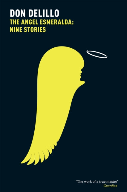 Book cover of: Angel Esmeralda: Nine Stories. By: Don DeLillo