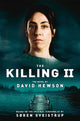 Book cover of: Killing 2. By: David Hewson