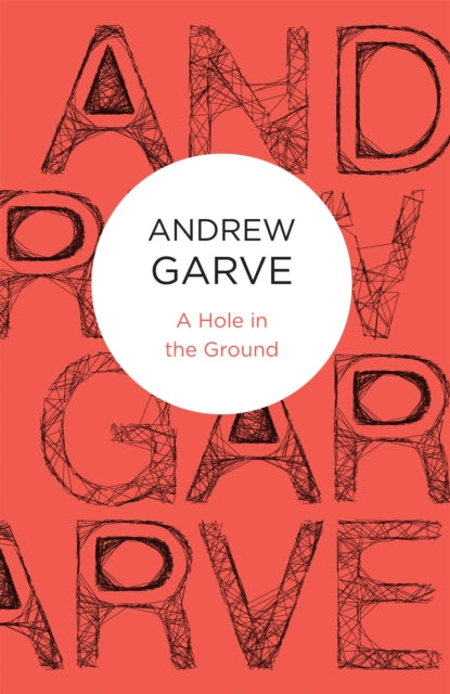 Book cover of: Hole in the Ground. By: Andrew Garve