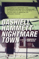 Book cover of: Nightmare Town. By: Dashiell Hammett