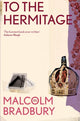 Book cover of: To the Hermitage. By: Malcolm Bradbury