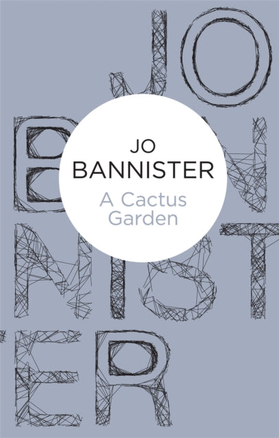 Book cover of: Cactus Garden. By: Jo Bannister