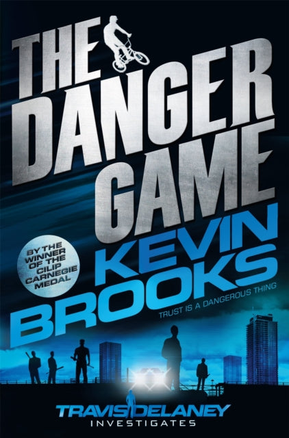 Book cover of: Danger Game. By: Kevin Brooks