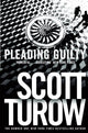 Book cover of: Pleading Guilty. By: Scott Turow
