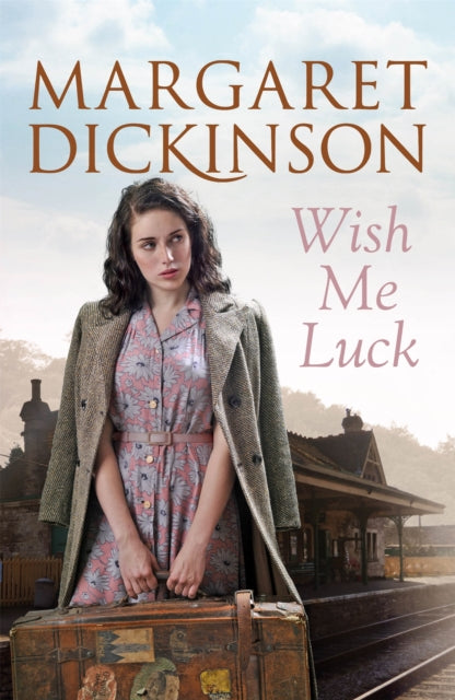 Book cover of: Wish Me Luck. By: Margaret Dickinson