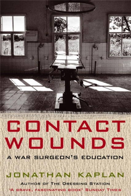 Book cover of: Contact Wounds. By: Jonathan Kaplan