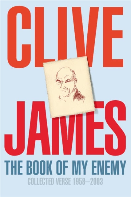 Book cover of: Book of My Enemy. By: Clive James