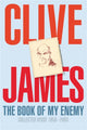Book cover of: Book of My Enemy. By: Clive James