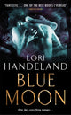 Book cover of: Blue Moon. By: Lori Handeland