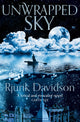 Book cover of: Unwrapped Sky. By: Rjurik Davidson