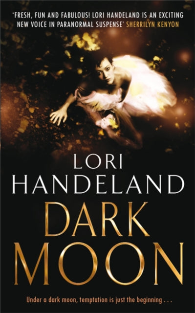 Book cover of: Dark Moon. By: Lori Handeland