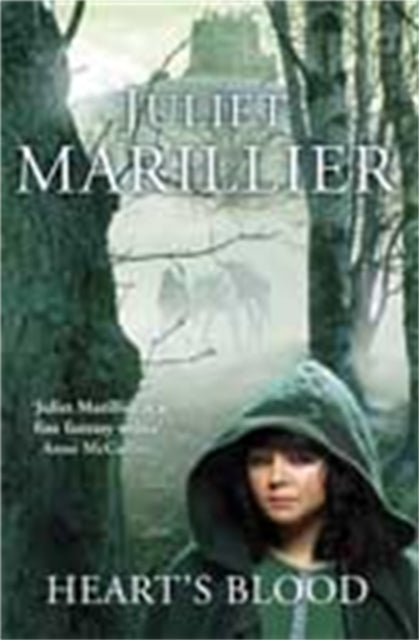 Book cover of: Heart's Blood. By: Juliet Marillier