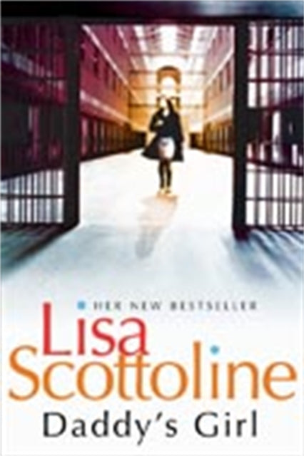 Book cover of: Daddy's Girl. By: Lisa Scottoline