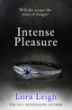 Book cover of: Intense Pleasure. By: Lora Leigh