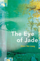 Book cover of: Eye of Jade. By: Diane Wei Liang