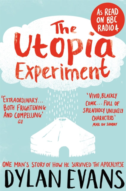 Book cover of: Utopia Experiment. By: Dylan Evans