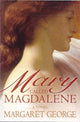 Book cover of: Mary, Called Magdalene. By: Margaret George