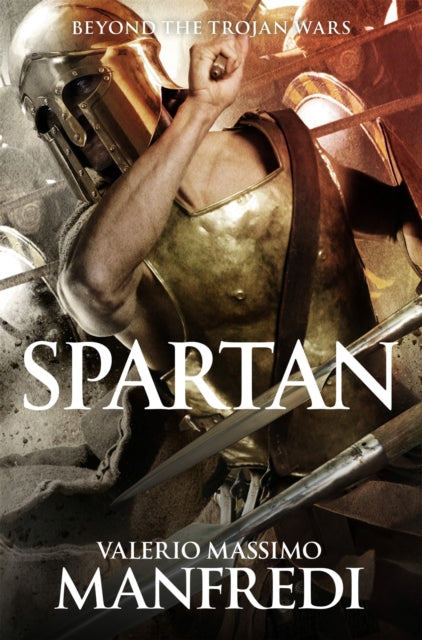 Book cover of: Spartan. By: Valerio Massimo Manfredi
