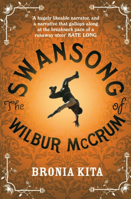 Book cover of: Swansong of Wilbur McCrum. By: Bronia Kita