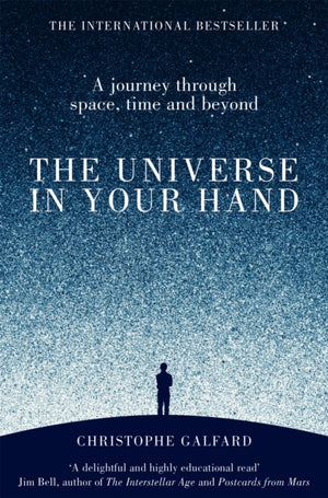 Universe in Your Hand, A Journey Through Space, Time and Beyond