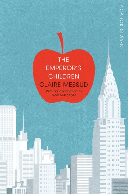 Book cover of: Emperor's Children. By: Claire Messud