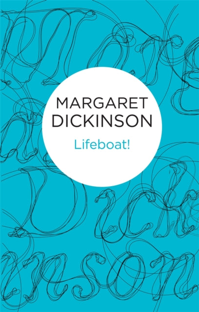 Book cover of: Lifeboat!. By: Margaret Dickinson