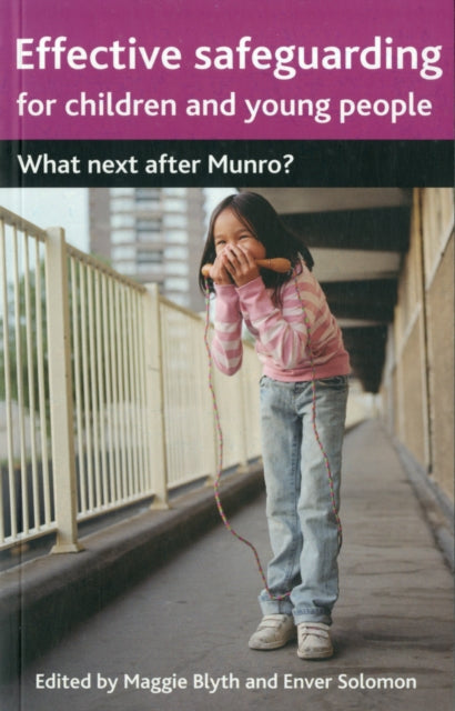 Book cover of: Effective Safeguarding for Children and Young People