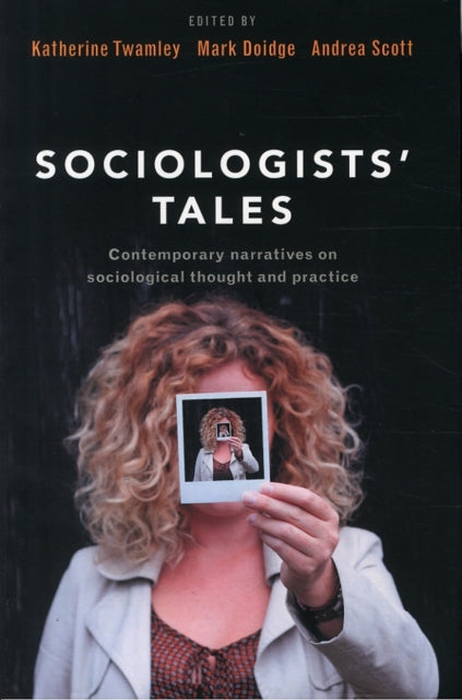 Book cover of: Sociologists' Tales. By: Katherine Twamley