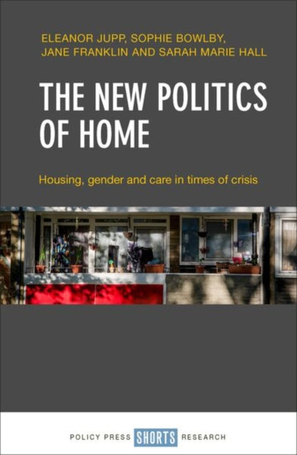 Book cover of: New Politics of Home. By: Eleanor Jupp