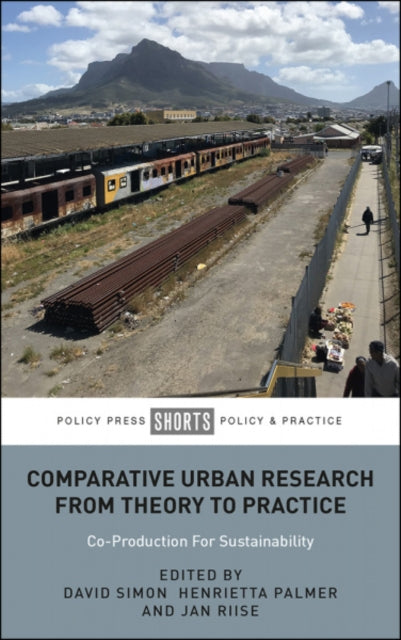 Book cover of: Comparative Urban Research From Theory To Practice. By: David Simon