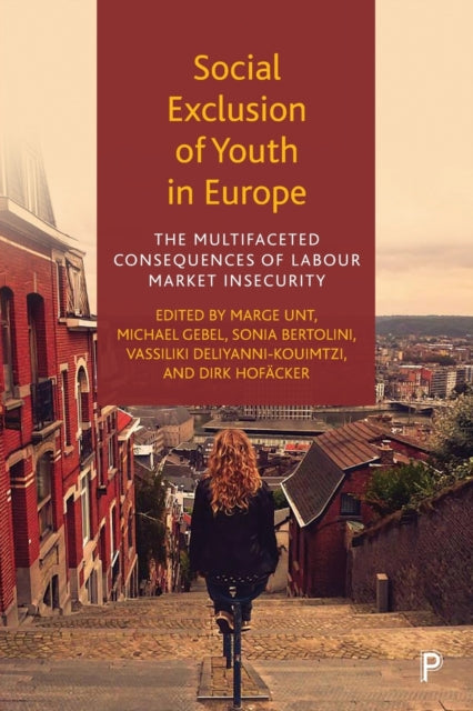 Book cover of: Social Exclusion of Youth in Europe. By: Marge Unt