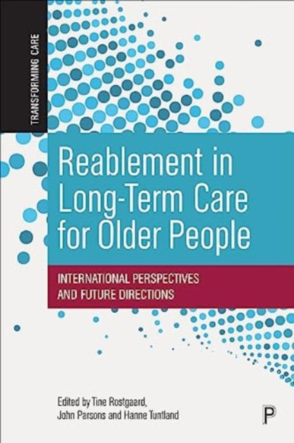 Book cover of: Reablement in Long-Term Care for Older People. By: Amy Clotworthy
