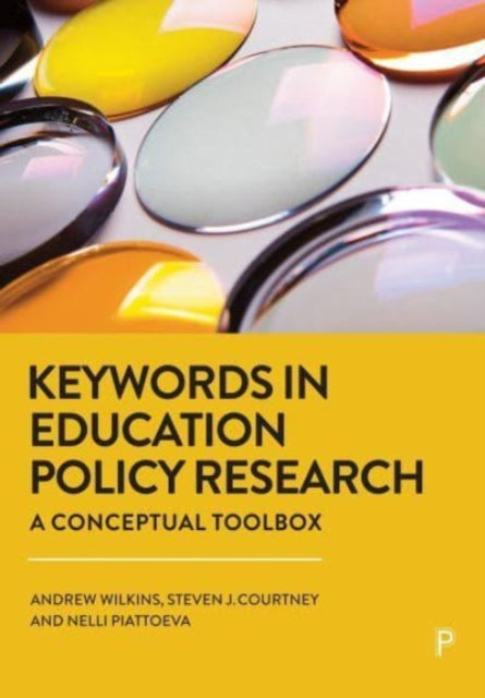 Book cover of: Keywords in Education Policy Research. By: Andrew Wilkins