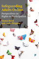 Book cover of: Safeguarding Adults Online. By: Emma Bond