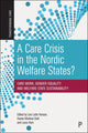Book cover of: Care Crisis in the Nordic Welfare States?. By: Lise Lotte Hansen