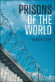 Book cover of: Prisons of the World. By: Andrew Coyle